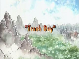 Trash Day)