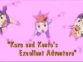 Kazu and Kenta's Excellent Adventure)