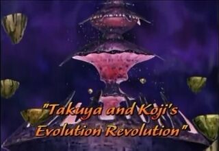 Takuya and Koji's Evolution Revolution)