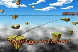 Glean Eggs and Scram)
