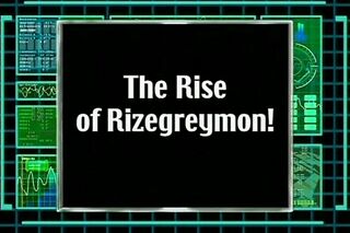 The Rise of RizeGreymon)