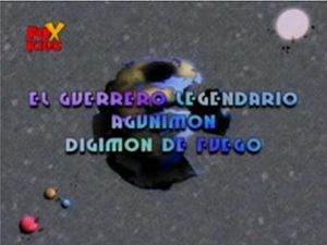 El Guerrero Legendario Agunimon Digimon de Fuego ("The Legendary Warrior Digimon Agunimon of Fire")