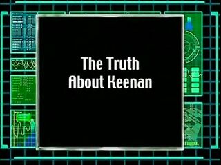 The Truth About Keenan)